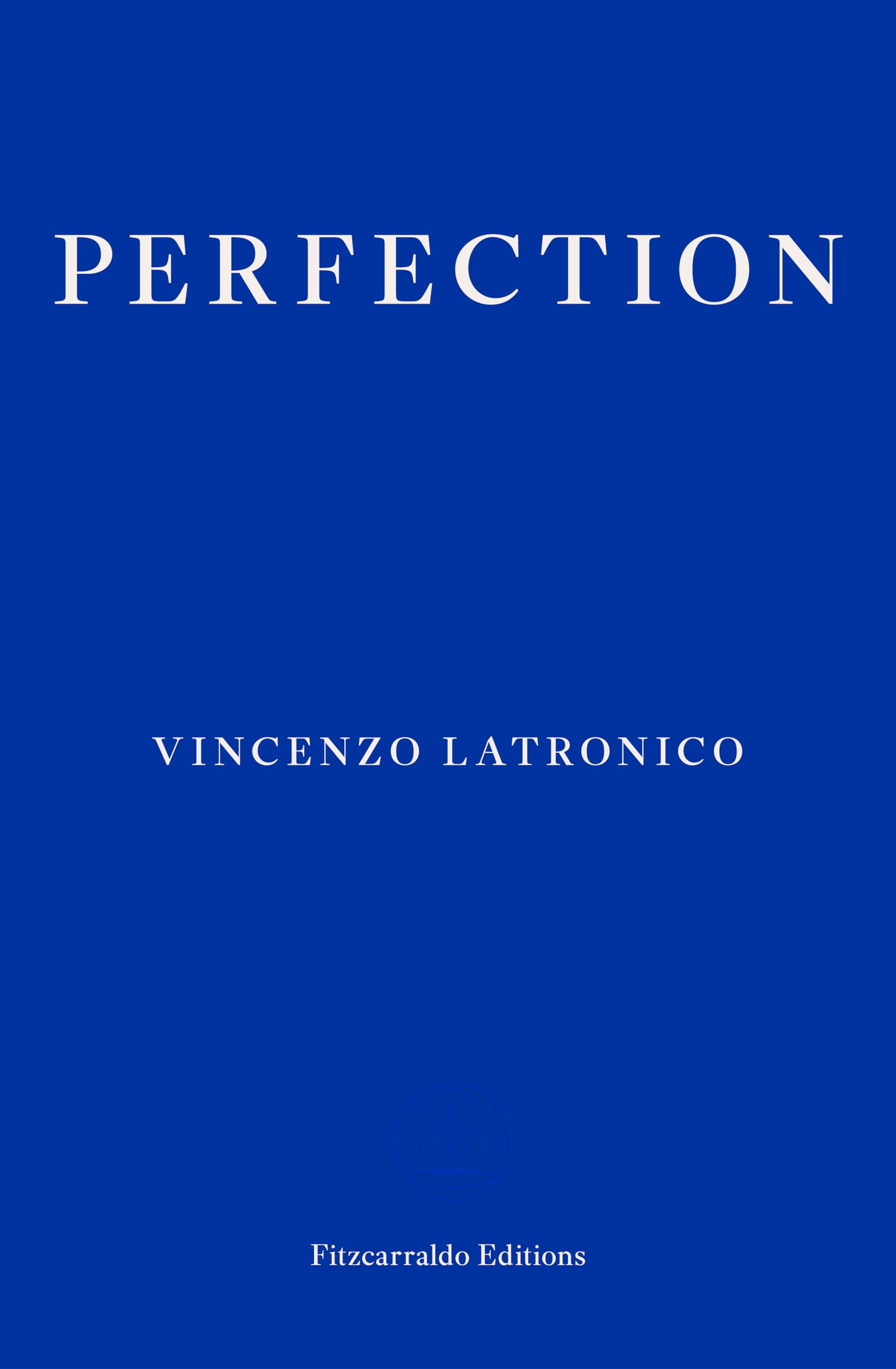 Cover of Perfection by Vincenzo Latronico